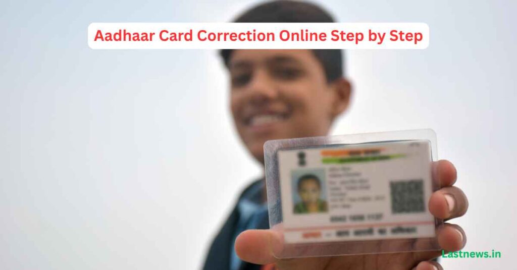Aadhaar Card Correction Online Step by Step
