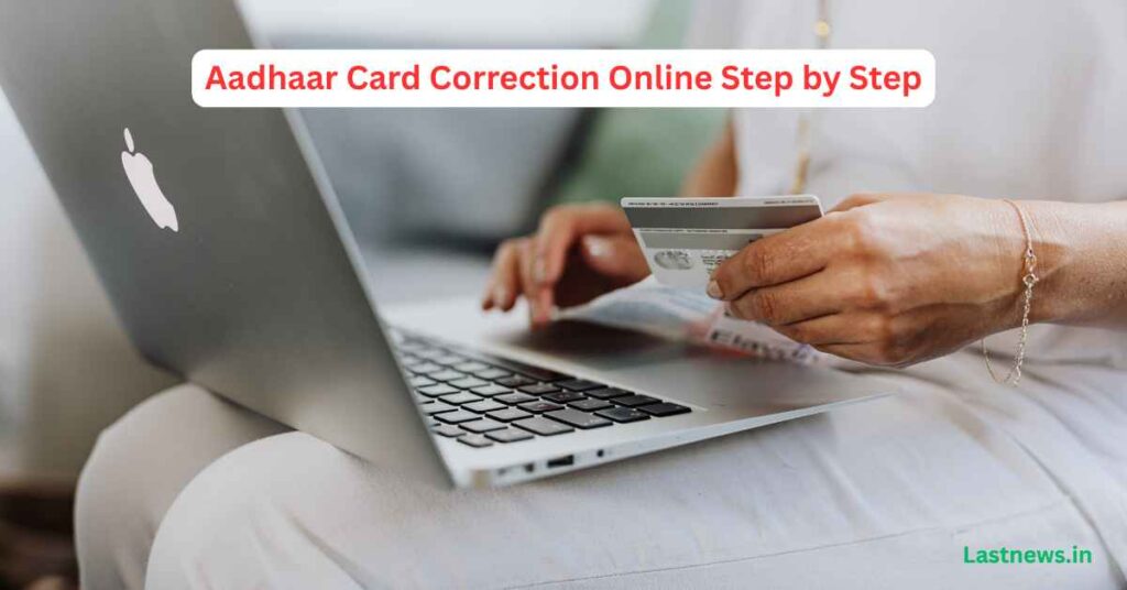Aadhaar Card Correction Online Step by Step