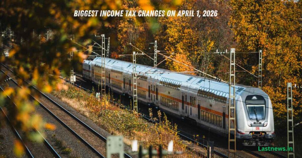 Biggest Income Tax Changes on April 1, 2026