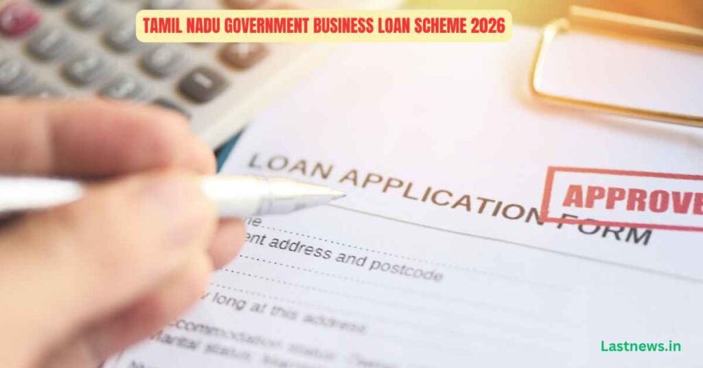 Tamil Nadu Government Business Loan Scheme 2026